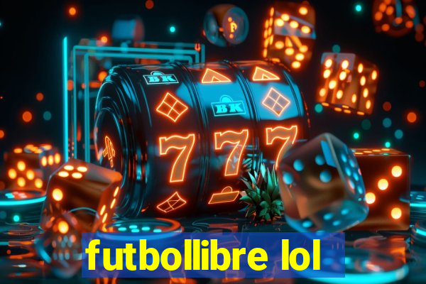 futbollibre lol